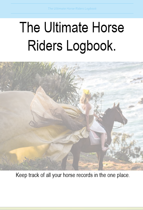 The Ultimate Horse Riders Log Book